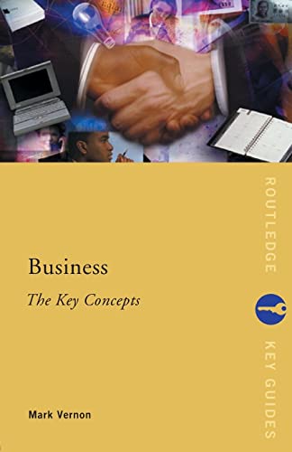 Beispielbild fr Business, The Key Concepts (Routledge Key Guides) zum Verkauf von WorldofBooks