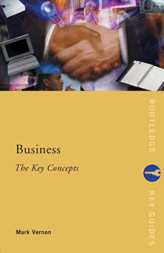 Imagen de archivo de Business, The Key Concepts (Routledge Key Guides) a la venta por Chiron Media