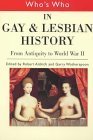 Stock image for Who's Who in Contemporary Gay and Lesbian History: From Antiquity to World War II for sale by WorldofBooks