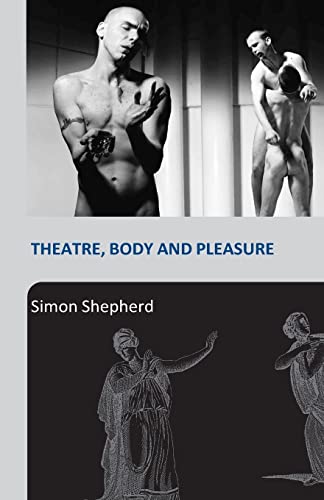 Beispielbild fr Theatre, Body and Pleasure zum Verkauf von medimops
