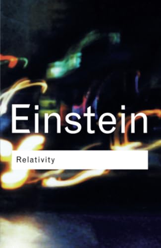 9780415253840: Relativity - The Special and The General Theory(Routledge Classics)