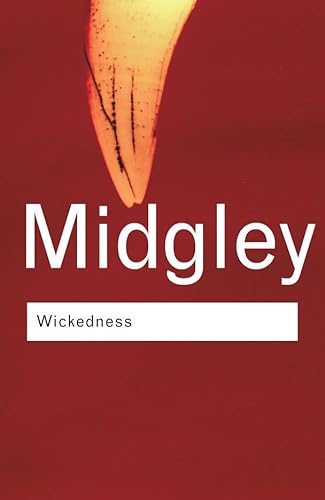 Wickedness (Routledge Classics) (9780415253987) by Midgley, Dr. Mary