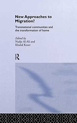 Imagen de archivo de New Approaches to Migration?: Transnational Communities and the Transformation of Home (Routledge Research in Transnationalism) a la venta por Chiron Media