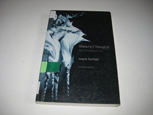 Beispielbild fr Theory/Theatre: An Introduction - 2nd Edition zum Verkauf von Indiana Book Company