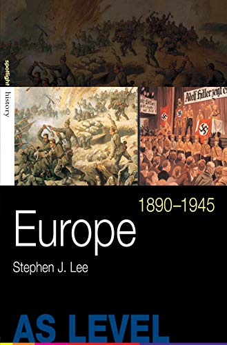 Beispielbild fr Europe, 1890  1945 (Spotlight History) zum Verkauf von WorldofBooks