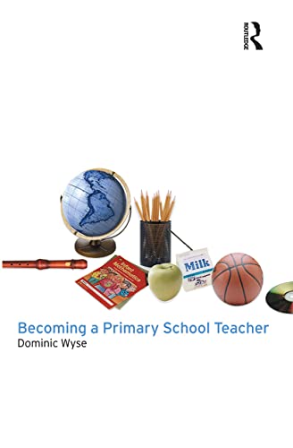 Stock image for Becoming a Primary School Teacher for sale by AwesomeBooks