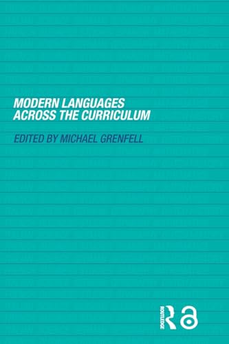 Imagen de archivo de Modern Languages Across the Curriculum a la venta por Blackwell's