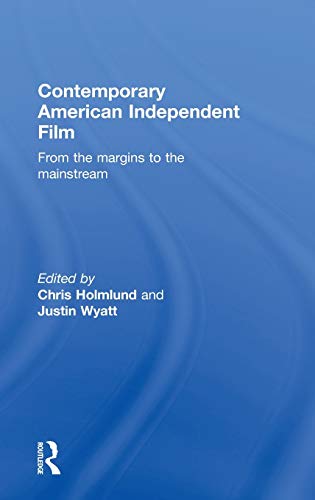 Beispielbild fr Contemporary American Independent Film: From the Margins to the Mainstream zum Verkauf von ThriftBooks-Atlanta