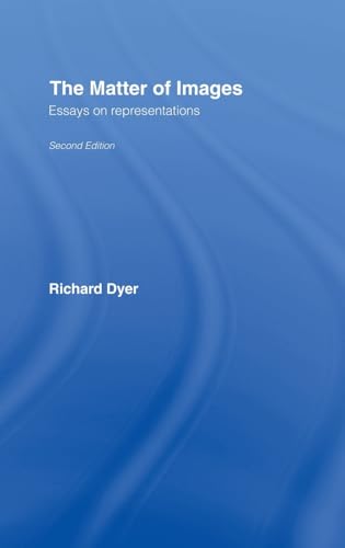 9780415254946: The Matter of Images: Essays on Representations