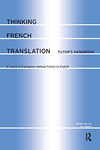 9780415255202: Thinking French Translation Teacher's Book: A Course in Translation Method: French to English (Thinking Translation)