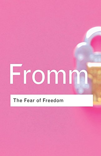 Stock image for The Fear of Freedom (Routledge Classics) for sale by Chiron Media