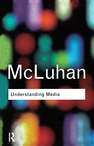 9780415255493: Understanding Media (Routledge Classics)