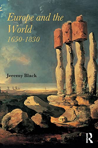 Europe and the World, 1650-1830 (9780415255691) by Black, Professor Jeremy; Black, Jeremy