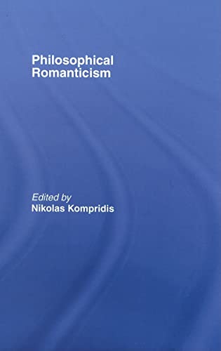 9780415256438: Philosophical Romanticism