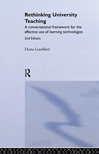 9780415256780: Rethinking University Teaching: A Conversational Framework for the Effective Use of Learning Technologies