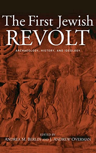 9780415257060: The First Jewish Revolt: Archaeology, History and Ideology