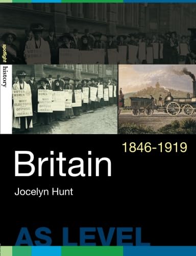 Stock image for Britain, 1846-1919 (Spotlight History) for sale by WorldofBooks