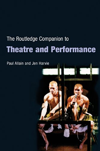 Beispielbild fr The Routledge Companion to Theatre and Performance (Routledge Companions) zum Verkauf von AwesomeBooks