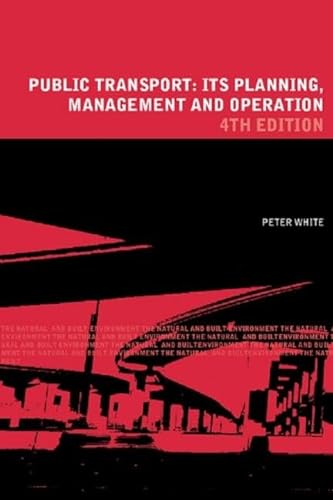 9780415257725: Public Transport: Its Planning, Management, and Operation