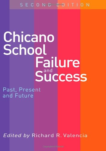 Beispielbild fr Chicano School Failure and Success : Past, Present, and Future zum Verkauf von Better World Books