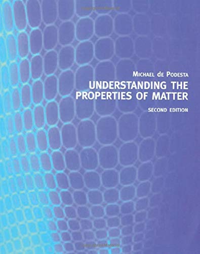 9780415257879: Understanding the Properties of Matter