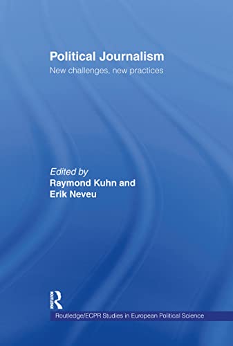 Stock image for Political Journalism : New Challenges, New Practices for sale by Better World Books Ltd