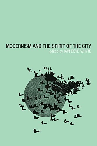 Beispielbild fr Modernism and the Spirit of the City zum Verkauf von Blackwell's