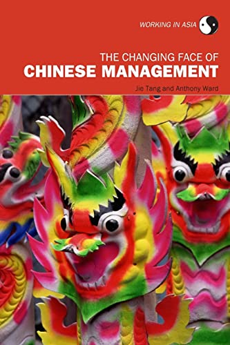 Stock image for The Changing Face of Chinese Management (Working in Asia) for sale by WorldofBooks