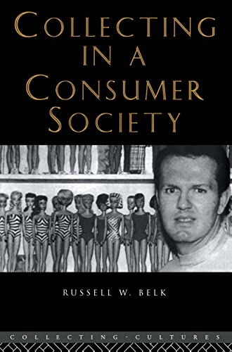 Imagen de archivo de Collecting in a Consumer Society a la venta por Better World Books Ltd