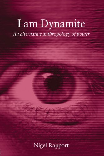 Beispielbild fr I Am Dynamite: An Alternative Anthropology of Power zum Verkauf von Revaluation Books