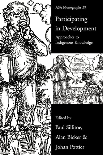 Beispielbild fr Participating in Development : Approaches to Indigenous Knowledge zum Verkauf von Blackwell's