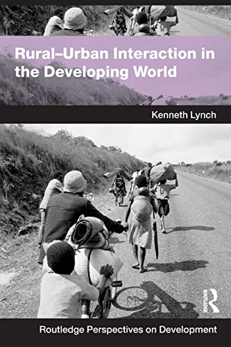 Stock image for Rural-Urban Interaction in the Developing World (Routledge Perspectives on Development) for sale by Chiron Media