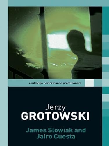 9780415258791: Jerzy Grotowski (Routledge Performance Practitioners)