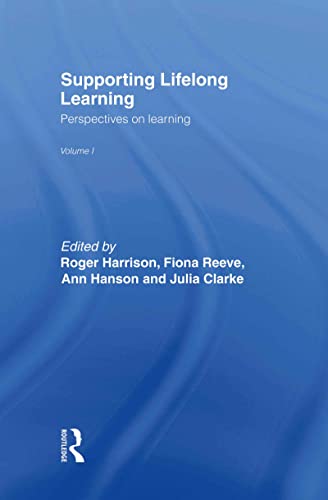 Beispielbild fr Supporting Lifelong Learning Vol. 1 : Volume I: Perspectives on Learning zum Verkauf von Better World Books
