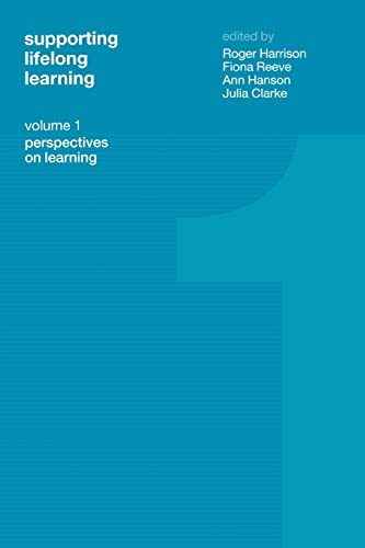 9780415259279: Supporting Lifelong Learning: Volume I: Perspectives on Learning (Supporting Lifelong Learning, Volume 1)
