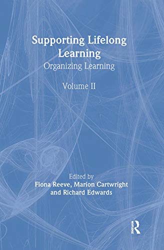 9780415259286: Supporting Lifelong Learning: Volume II: Organising Learning