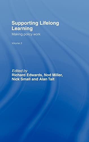 Beispielbild fr Supporting Lifelong Learning: Volume III: Making Policy Work zum Verkauf von Lucky's Textbooks
