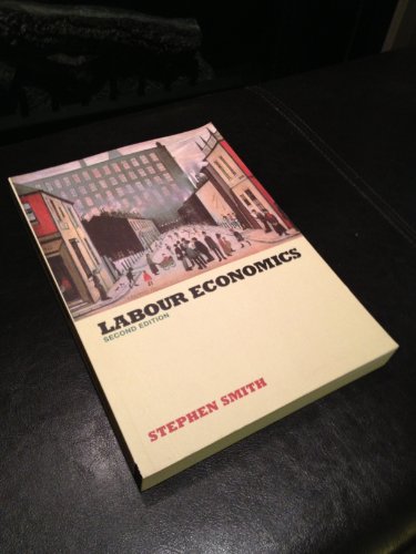 Stock image for Labour Economics for sale by AwesomeBooks