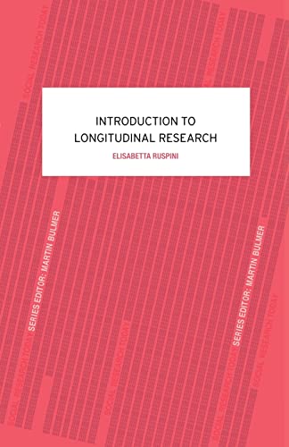 Stock image for An Introduction to Longitudinal Research (Social Research Today) for sale by GF Books, Inc.
