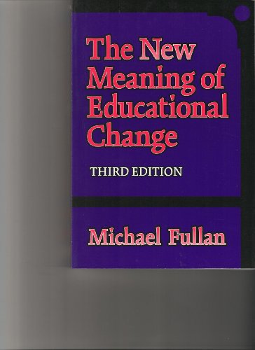 9780415260206: The New Meaning of Educational Change