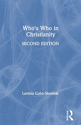 Imagen de archivo de Who's Who in Christianity (Who's Who (Routledge)) a la venta por Chiron Media