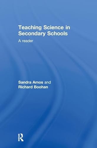 Teaching Science in Secondary Schools: A Reader