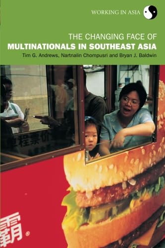 Stock image for The Changing Face of Multinationals in South East Asia for sale by Better World Books Ltd