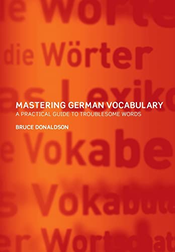 Stock image for Mastering German Vocabulary A Practical Guide to Troublesome Words for sale by TextbookRush