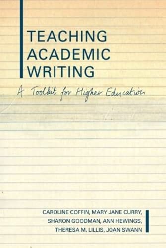Stock image for Teaching Academic Writing: A Toolkit for Higher Education (Literacies) for sale by Chiron Media