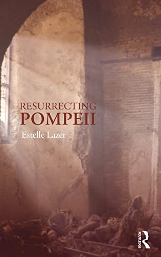 9780415261463: Resurrecting Pompeii