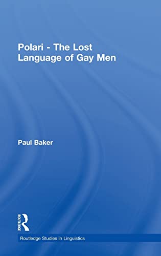 Stock image for Polari - The Lost Language of Gay Men for sale by Blackwell's