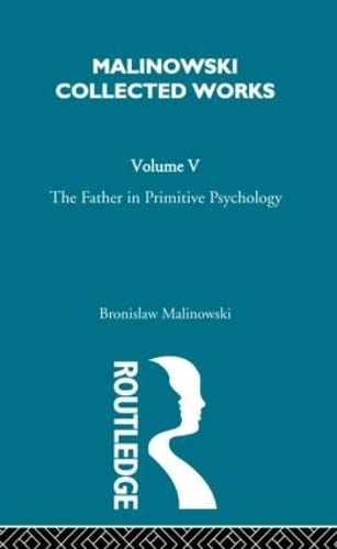 Imagen de archivo de The Father in Primitive Psychology and Myth in Primitive Psychology a la venta por Blackwell's