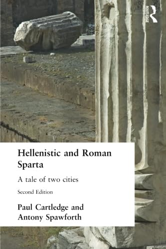 Beispielbild fr Hellenistic and Roman Sparta, a Tale of Two Cities zum Verkauf von Blackwell's