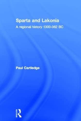 9780415263566: Hellenistic and Roman Sparta: A Regional History 1300-362 BC